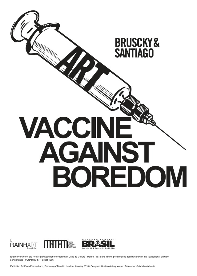 Cartaz: 'Vacina contra Tédio' - Paulo Bruscky – Daniel Santiago/Reprodução
